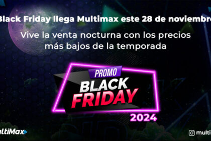 Black Friday 2024 en Multimax