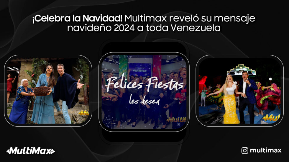 mensaje navideño de Multimax 2024